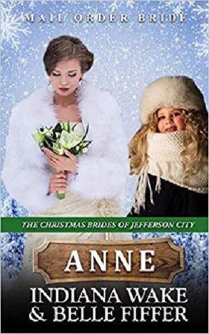 [The Christmas Brides of Jefferson City 05] • Anne